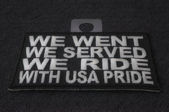 We Went We Served We Ride With USA Pride Patch - 3.5x2 inch