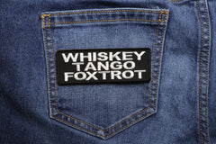 Whiskey Tango Foxtrot Funny Iron on Patch - 4x1.5 inch