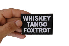 Whiskey Tango Foxtrot WTF Patch - 3x2 inch