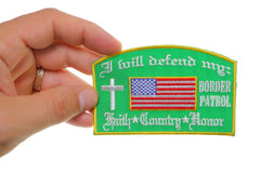 I Will Defend My Faith Country Honor Border Patrol Patch In Green - 4x2.6 inch