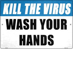 Kill the Virus Novelty Metal Parking Sign 9"x12".