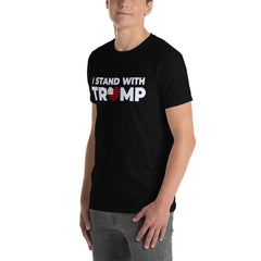 I Stand With Trump Short-Sleeve Unisex T-Shirt