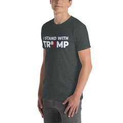 I Stand With Trump Short-Sleeve Unisex T-Shirt