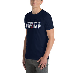 I Stand With Trump Short-Sleeve Unisex T-Shirt