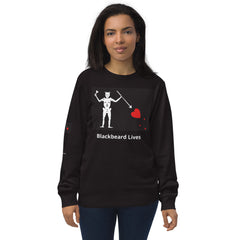 Blackbeard Lives Unisex organic sweatshirt.