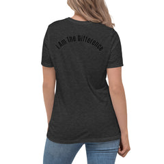 I am the Differnce Women's Relaxed T-Shirt.